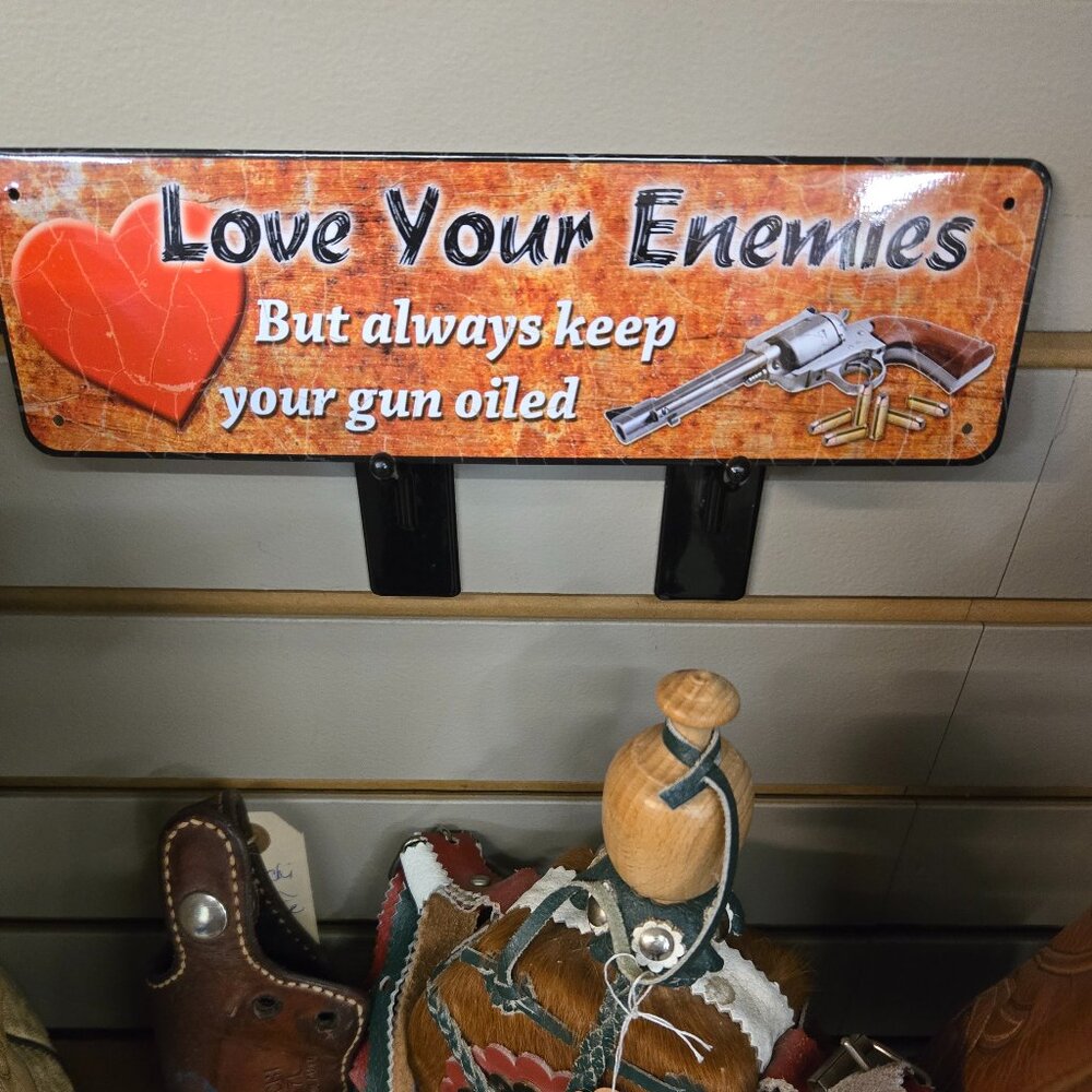 Fun small tin sign great for Stocking Stuffer!! Love enemies Gun pistol oiled